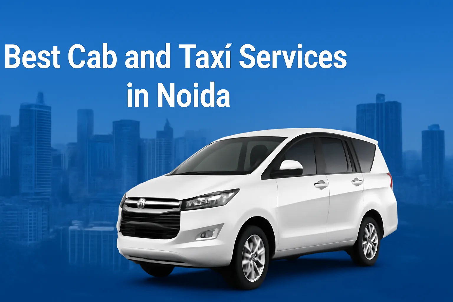 Noida Taxi & Cab Services